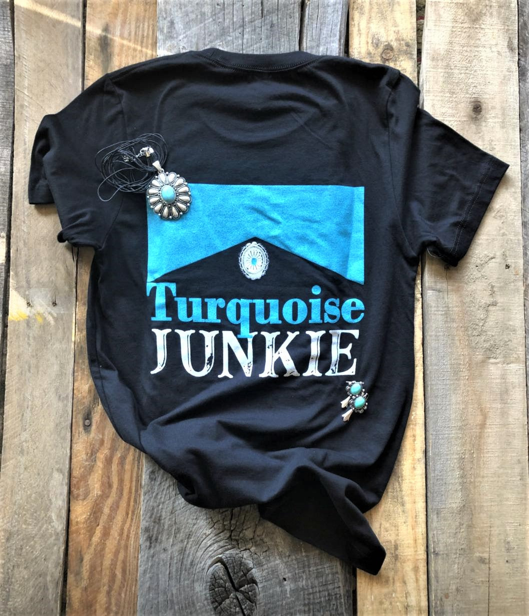 Turquoise Junkie T-Shirt